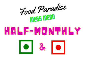 Half Monthly Mess Menu 13-Days