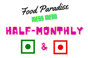 Half Monthly Mess Menu 14-Days