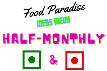 Half Monthly Mess Menu 16-Days