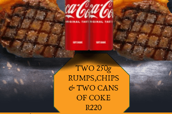 DOUBLE 250G RUMP,CHIPS & COKE (THURSDAY) SPECIAL