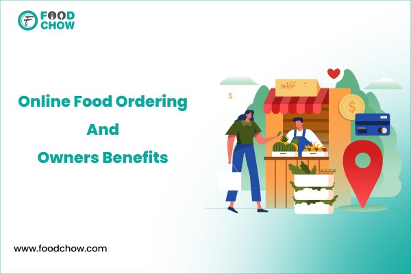 7 Benefits Of Owning An Online Food Ordering Portal