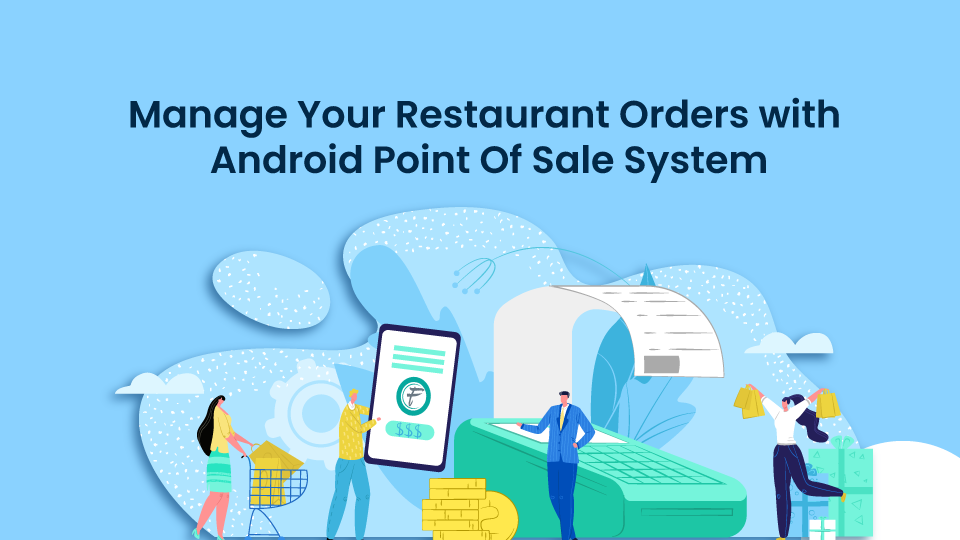 Best POS (Point of Sale) System for Restaurants