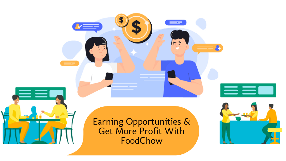Earn By Referring Other Restaurants And Make More Profit With FoodChow