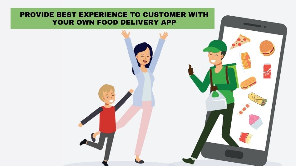 How to Give the Best Experience to  Customers with On-Demand Food Delivery Apps?