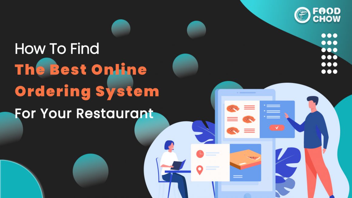 How To Find The Best Online Ordering System For Your Restaurant