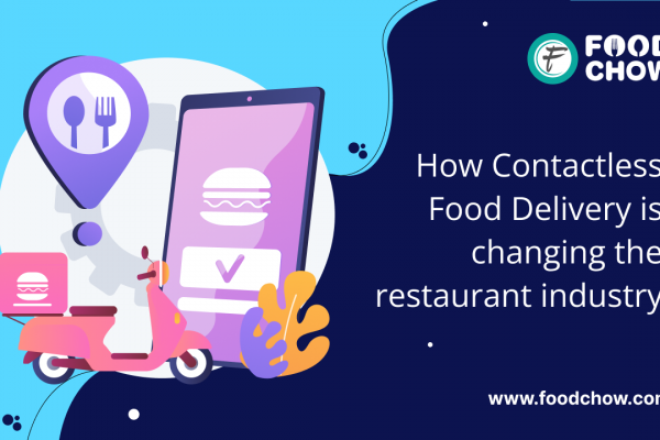 How Contactless Food Delivery is Changing the Restaurant Industry