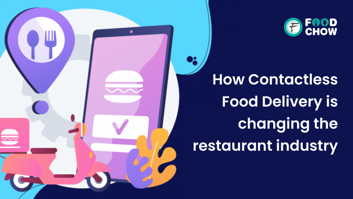 How Contactless Food Delivery is Changing the Restaurant Industry