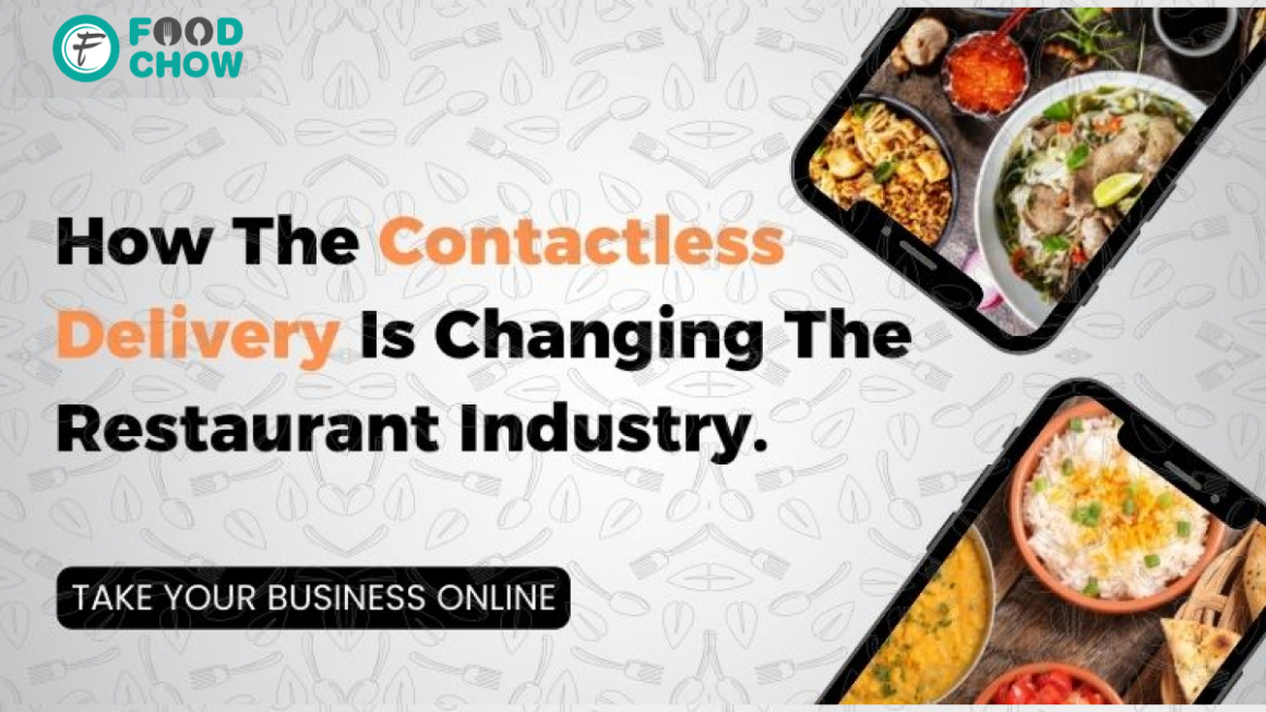 How The Contactless Delivery Is Changing The Restaurant Industry.
