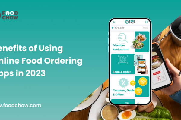 Top 7 Benefits of Online Food Ordering Apps in 2023