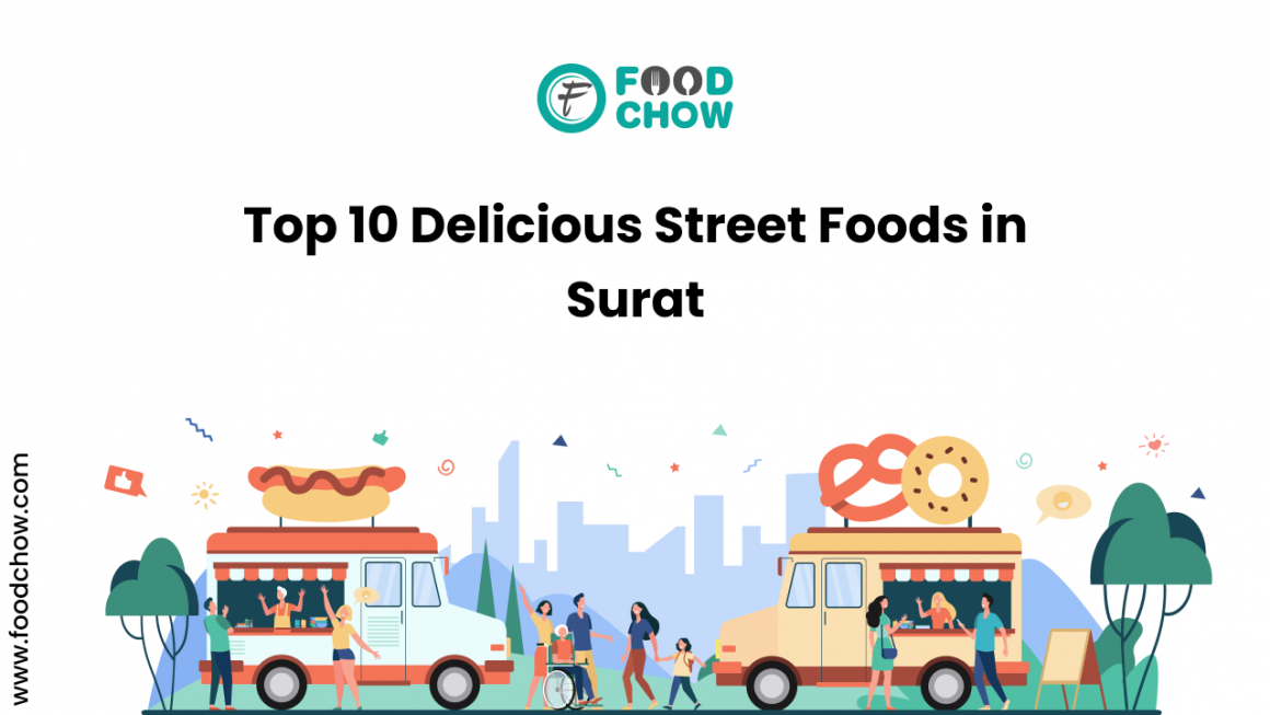 Surat’s Top 10 Delicious Street Foods You must try