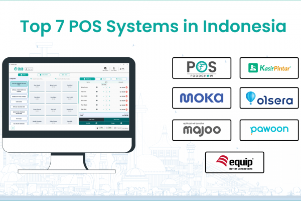 Indonesia’s Top 7 POS Systems for 2023: A Detailed Comparison