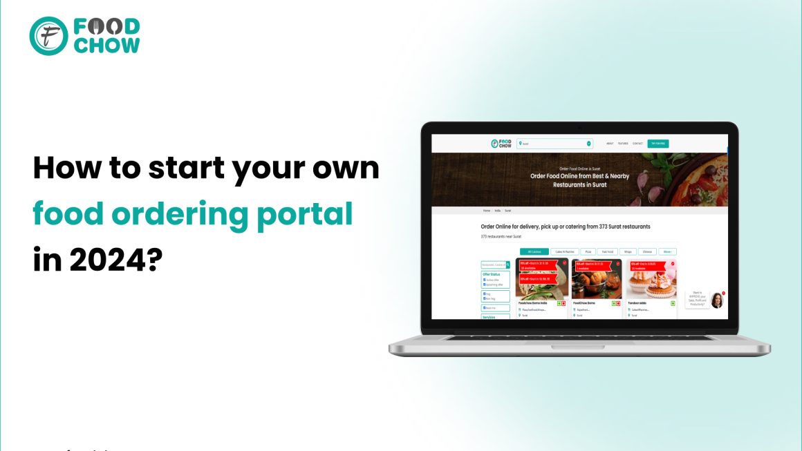 How to start your own food ordering portal in 2024?
