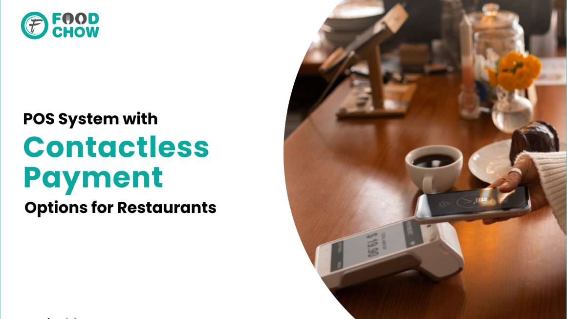 POS System with Contactless Payment Options for Restaurants