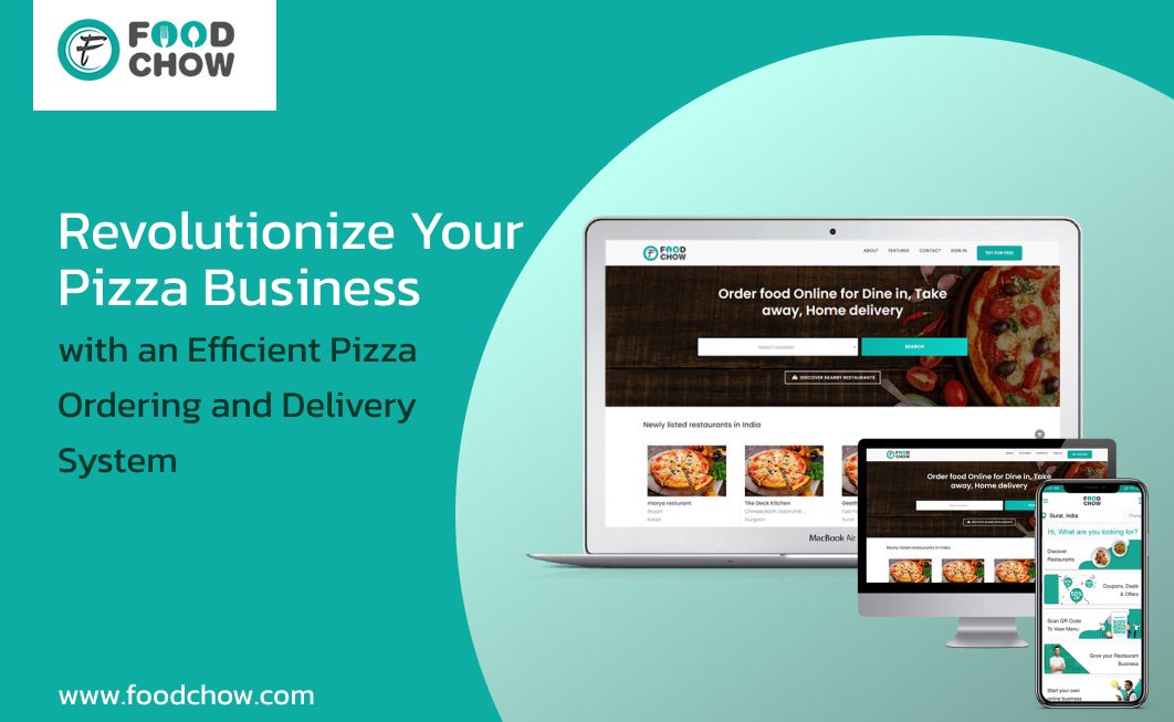 Revolutionize Your Pizza Business with an Efficient Pizza Ordering and Delivery System