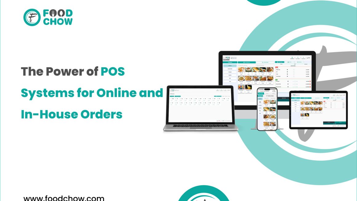 The Power of POS Systems for Online and In-House Orders