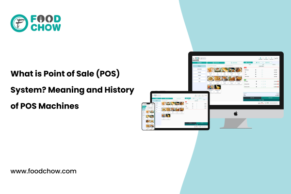 What is Point of Sale (POS)? Meaning and History of POS System