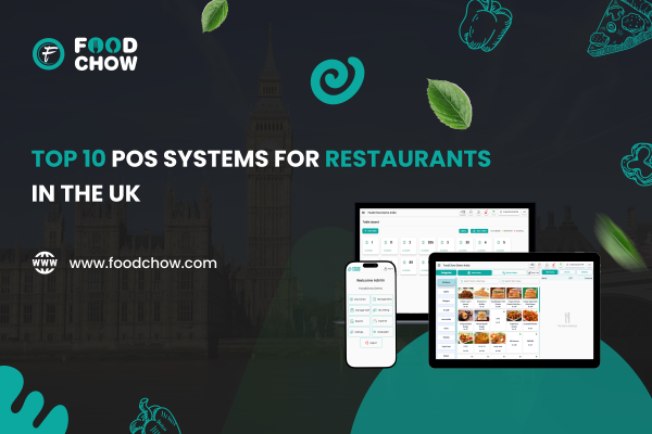 Top 10 POS Systems for Restaurants in the UK